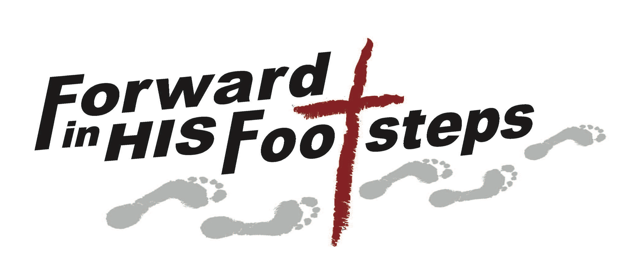 Forward In HIS Footsteps Conference Recap